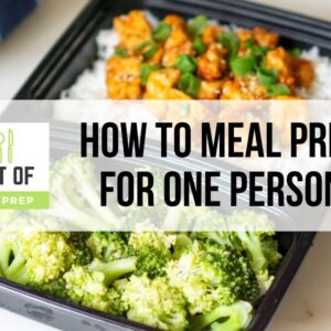 how to meal prep for one person featured image