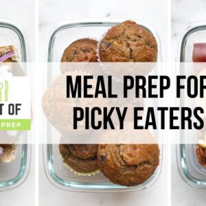 how to meal prep for picky eaters featured image